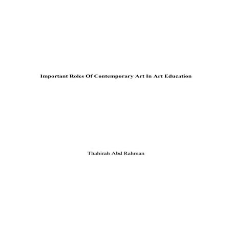 Introduction: Important Roles of Contemporary Art in Art Education