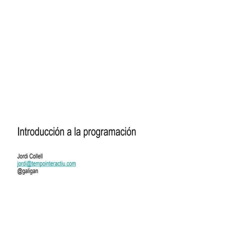 Introducción a la Programación en Javascript. Clase 1