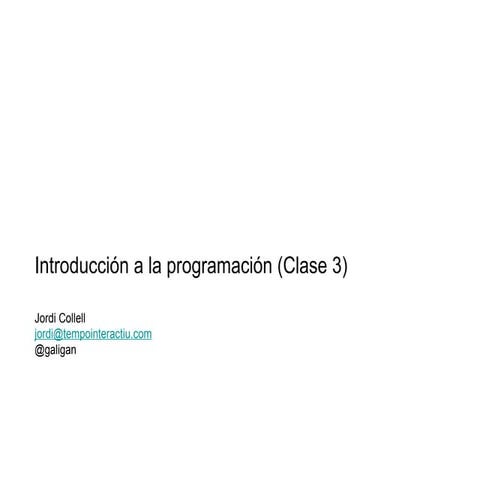 Introducción a la Programación con Javascript. Clase 3