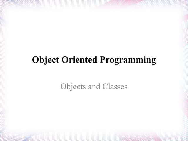 Classes and objects