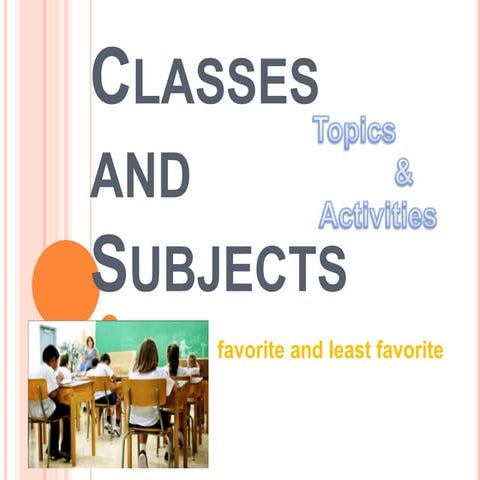Classes and subjects