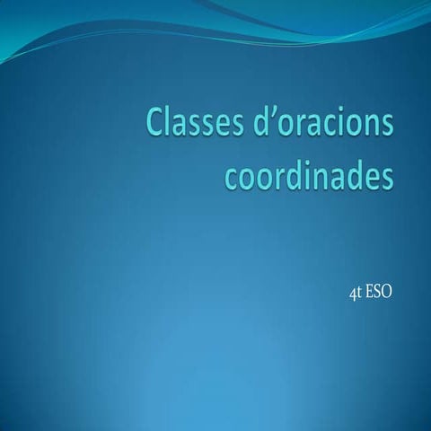 Classes d’oracions coordinades