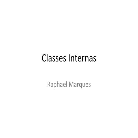 Classes Internas