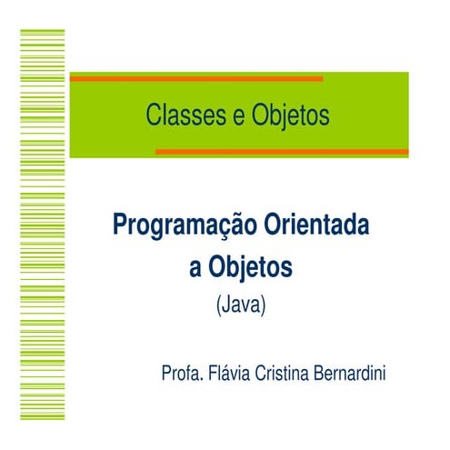 Classes objetos