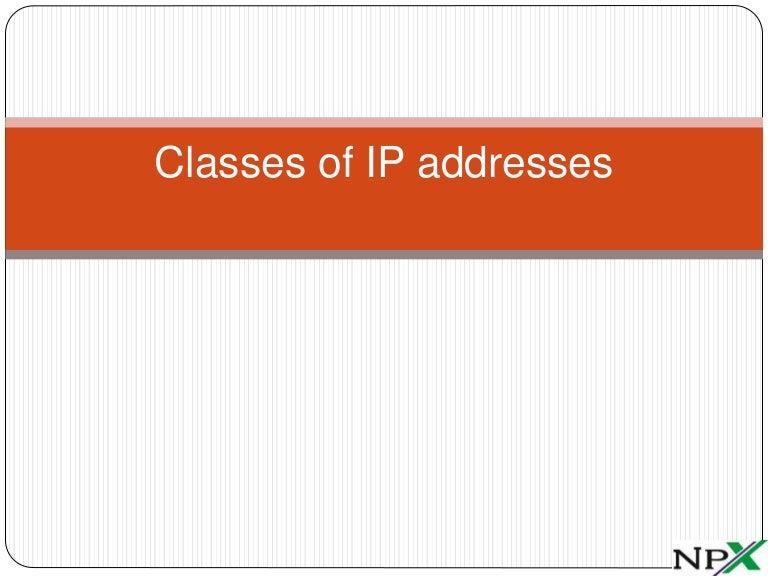 Classes of ip addresses