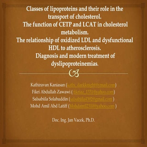Classes of lipoproteins and their role in the 
