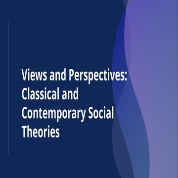Classical and Contemporary Social Theories.pptx