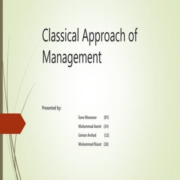 Classical Approach of Management 