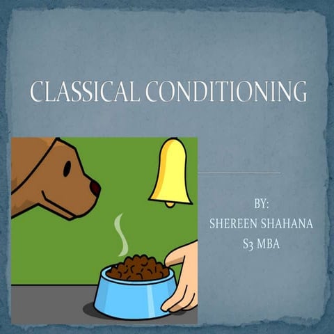 Classical Conditioning by Ivan Pavlov. | PPTX