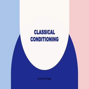 CLASSICAL CONDITIONING and important Impact