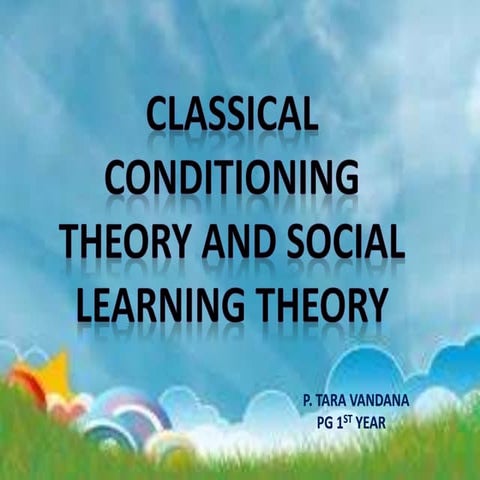 Classical conditioning theory and social learning theory