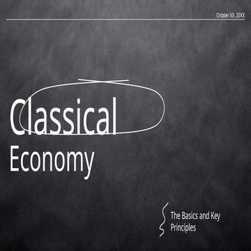 The Classical School of Economic Thoughts