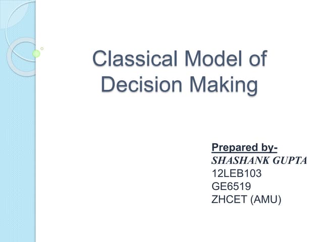 Classical model of decision making