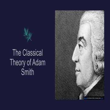 Classical Theory of Macroeconomics by Adam Smith | PPTX