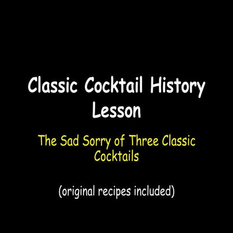Classic cocktail history lesson | PPTX