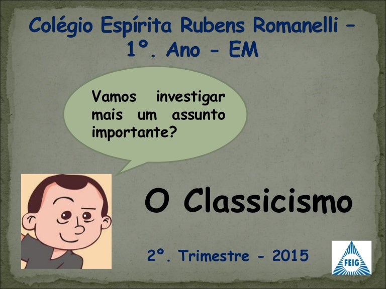 Considerando O Classicismo Em Portugal Assinale A Alternativa Correta