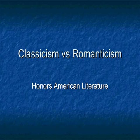 Classicism vs romanticism