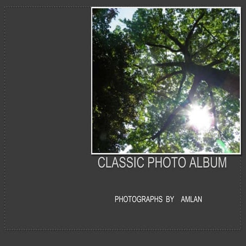 Classic photo album by Amlan