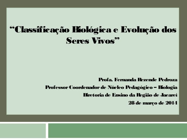 Classificação biológica e evolução ...