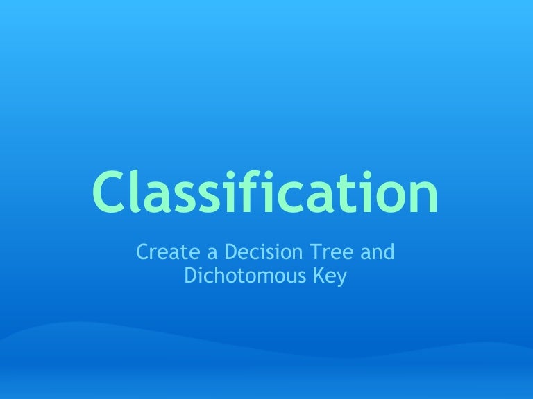 Classification