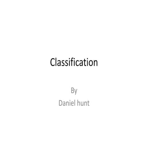 Classification