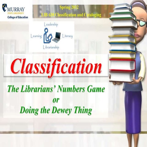Classification:  The librarian's numbers game
