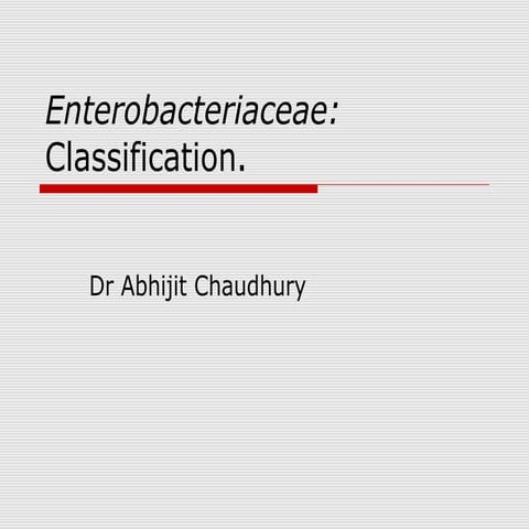 Classification of Enterobacteriaceae family