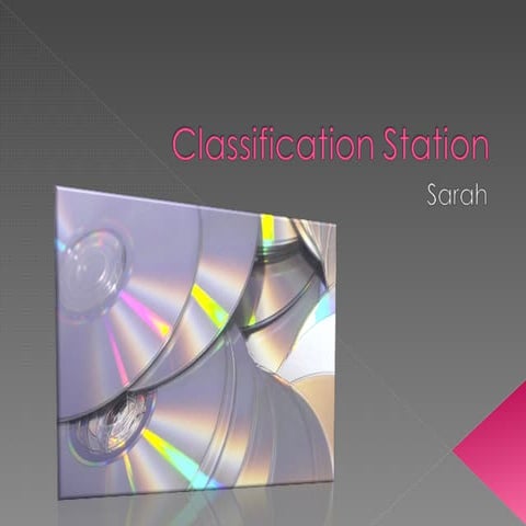 Classification Station Sarah