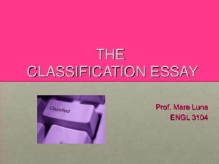 Classification essay