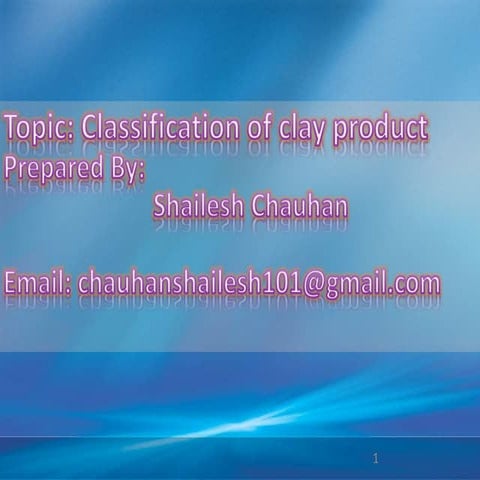 Classification of clay product