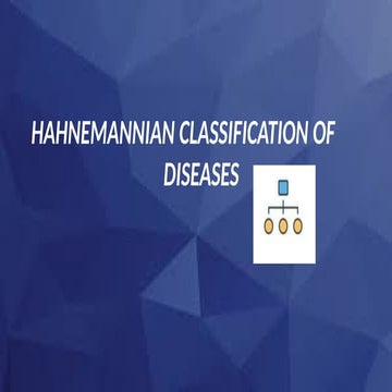 Hahnemannian classification-210726092733.pptx