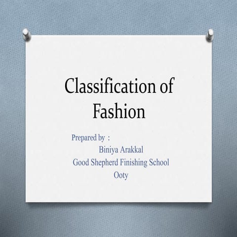 Classification of fashion