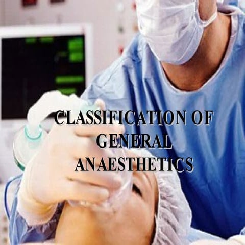 General anaesthetics | PPTX