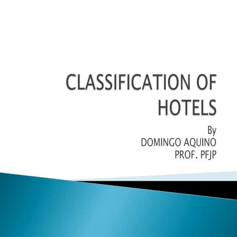 Classificationofhotels 101017085146-phpapp01