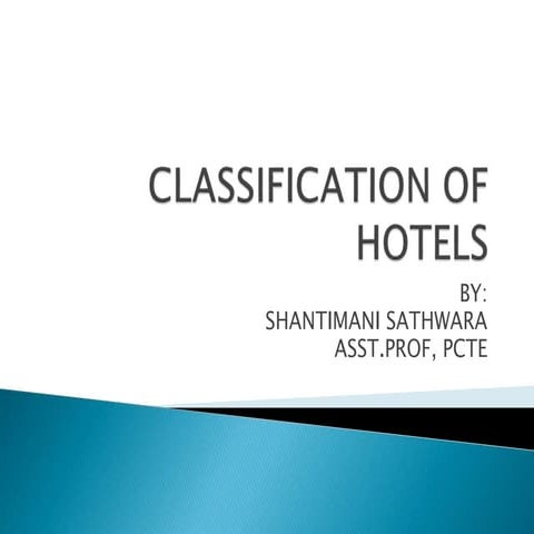 Classificationofhotels 101017085146-phpapp01 (1)2