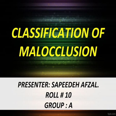 Classification of malocclusion