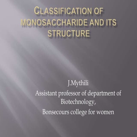 Classification of  monosaccharides,
