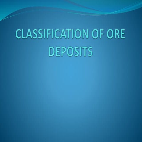 Classification of ore deposits