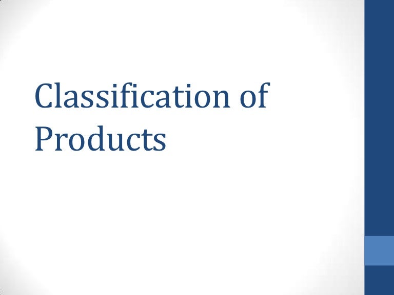 Classification of Products