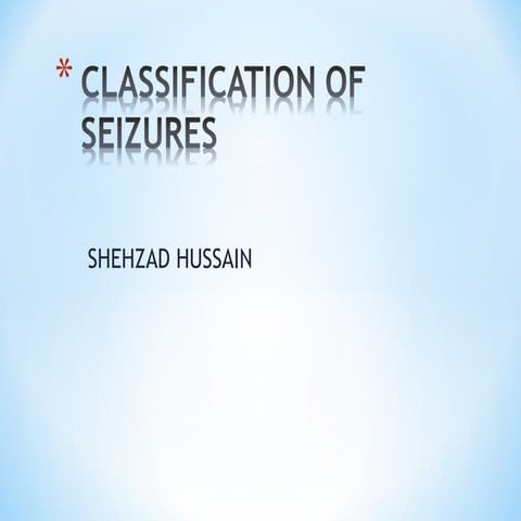 Classification of seizures