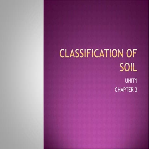 CLASSIFICATION OF SOIL.pptx
