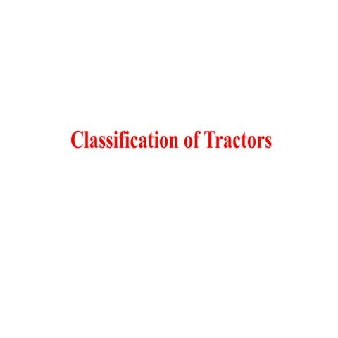 Classification of Tractor.pptx