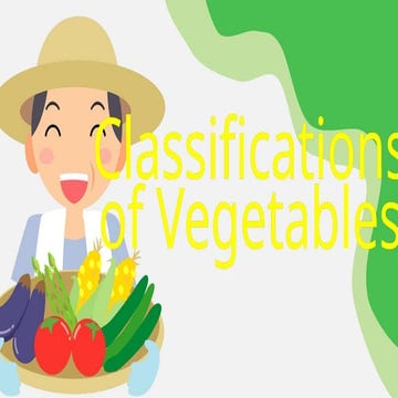CLASSIFICATION AND TYPES OF VEGETABLES.pptx