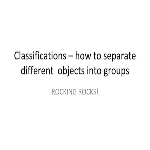 Classifying rocks | PPT