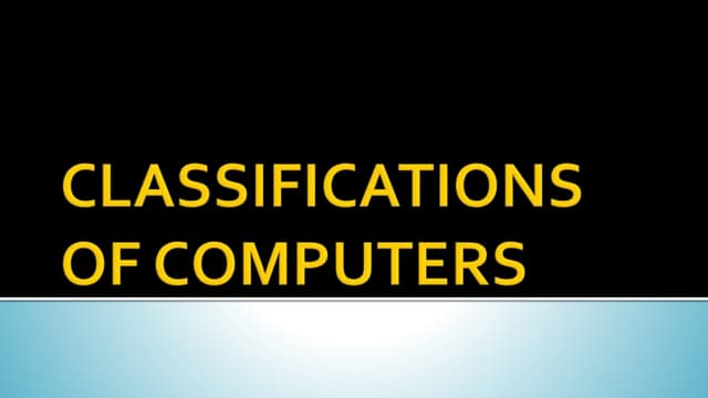 Classifications Of Computers Pptx Classifications Of Computers Pptx