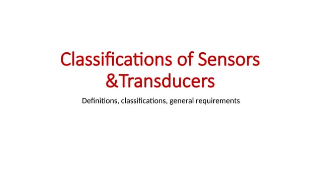 classifications_of_sensors_transducers_lect01.ppt