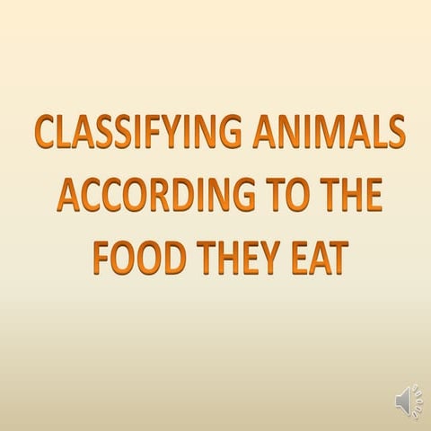 Classifying animals according to the food they eat