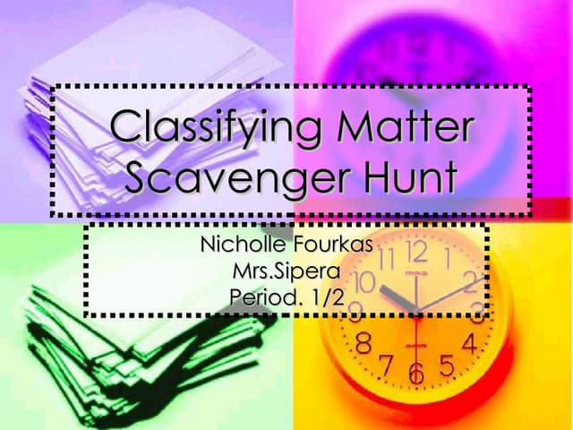 Classifying Matter Scavenger Hunt