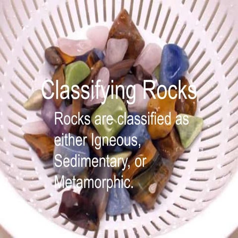 Classifying rocks power_point_presentation