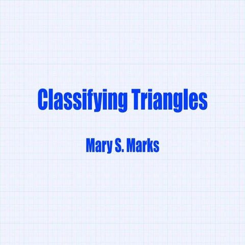 Classifying triangles  mary marks